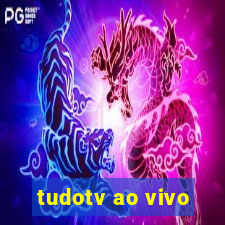 tudotv ao vivo